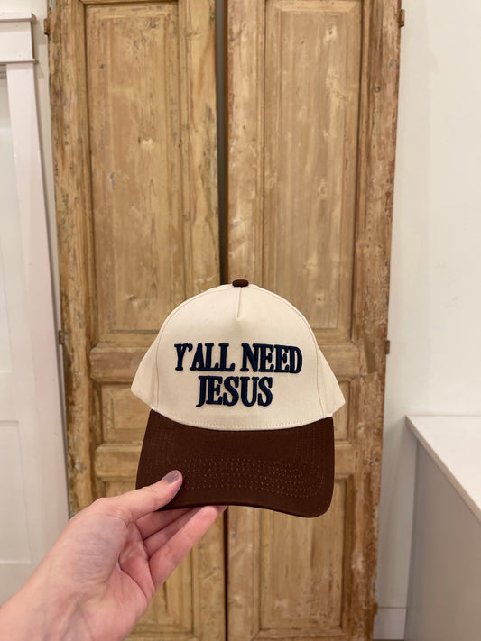 Y’all need Jesus hat