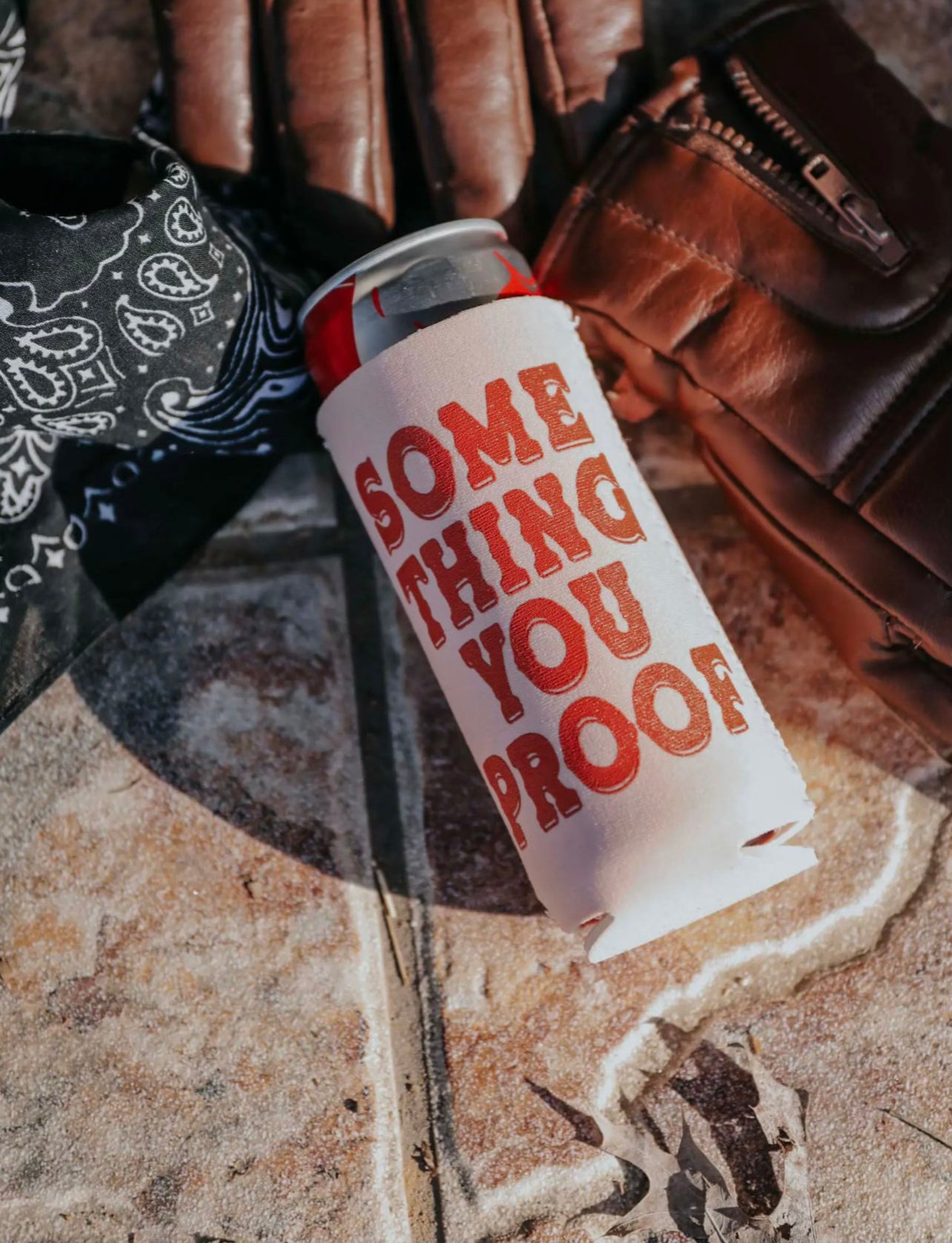 You Proof Coozie